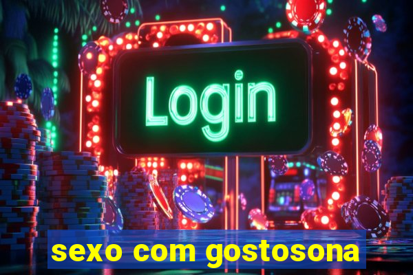 sexo com gostosona